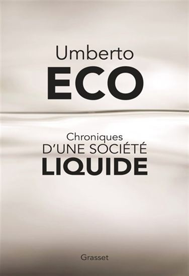 Chroniques d&#39;une société liquide - UMBERTO ECO
