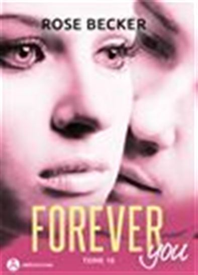Forever you - 10 - ROSE M. BECKER