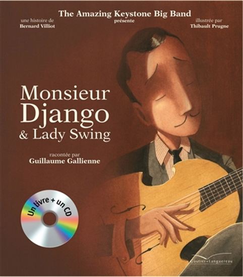 Monsieur Django et Lady Swing + CD - BERNARD VILLIOT - THIBAULT PRUGNE