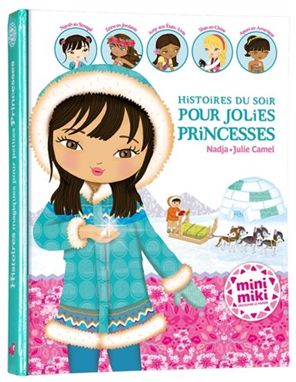 Histoires du soir pour jolies princesses N. éd. - NADJA - JULIE CAMEL