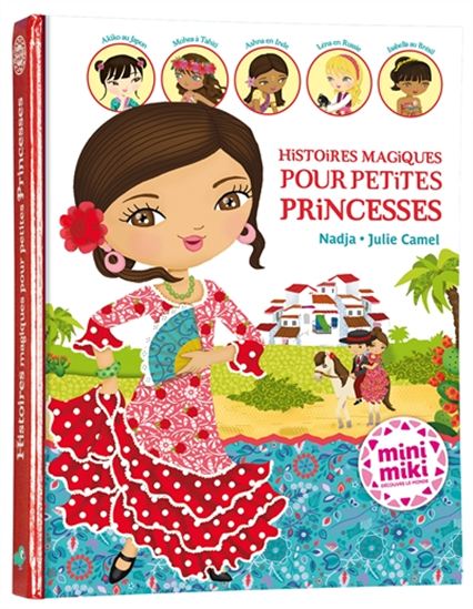 Histoires magiques pour petites princesses N. éd. - NADJA - JULIE CAMEL