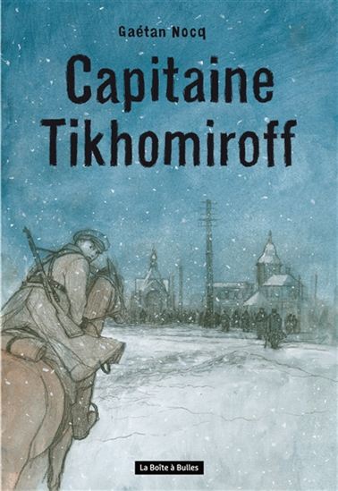 Capitaine Tikhomiroff - GAÉTAN NOCQ