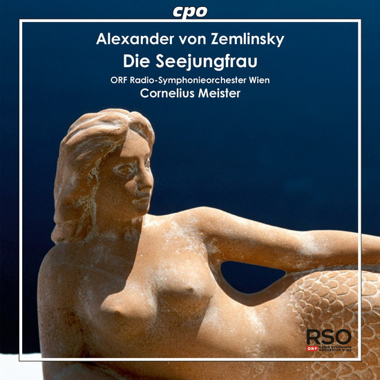Zemlinsky: Die Seejungfrau - ZEMLINSKY