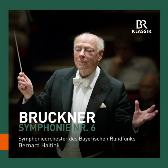Bruckner: Symphonie Nr.6 A-Dur - BRUCKNER