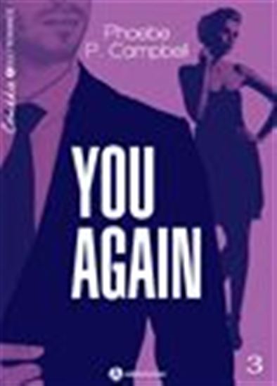 You again - Volume 3 - PHOEBE P. CAMPBELL