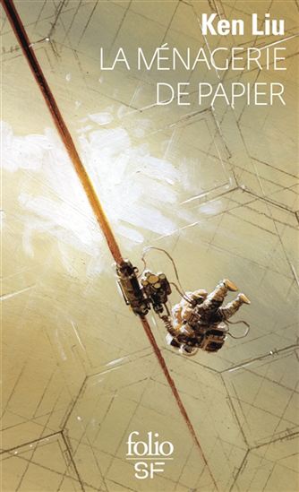 La Ménagerie de papier - KEN LIU