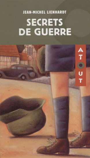Secrets de guerre - JEAN-MICHEL LIENHARDT