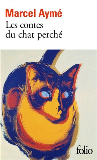 Les Contes du chat perché N. éd. - MARCEL AYMÉ