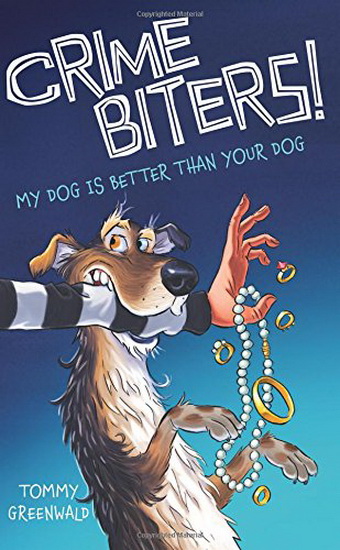 My Dog Is Better Than Your Dog #01 - TOMMY GREENWALD - ADAM STOWER