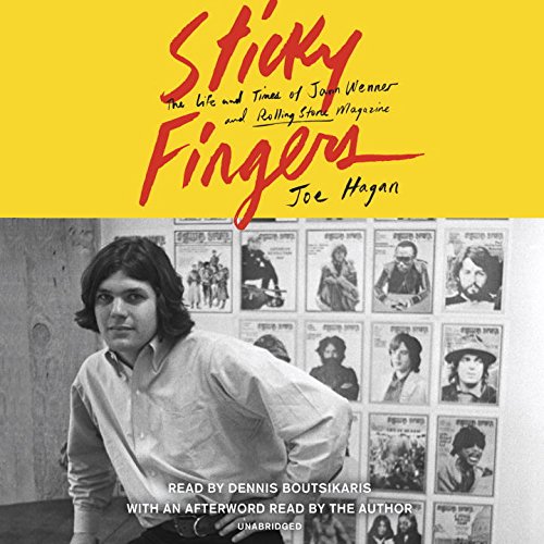Sticky Fingers : The Life and Times of Jann Wenner and Rolling Stone Magazine (CD : 18 h 30 ) - JOE HAGAN