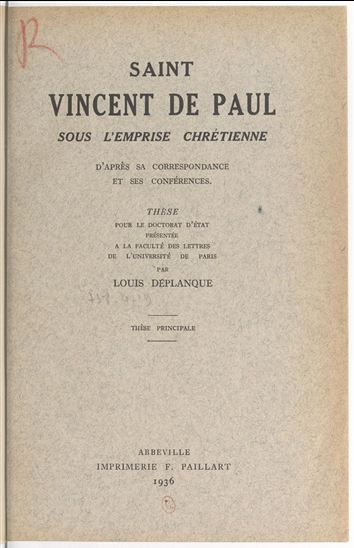 Saint Vincent de Paul sous l&#39;emprise chrétienne d&#39;après sa correspondance et ses conférences - LOUIS DÉPLANQUE
