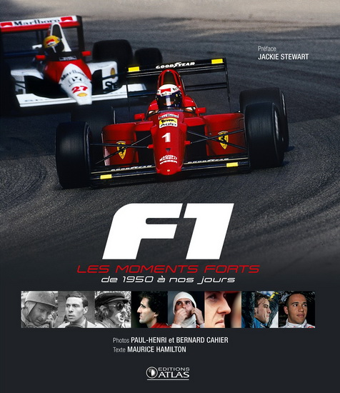 F1, les moments forts : de 1950 à nos jours N. éd. - MAURICE HAMILTON