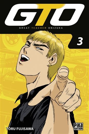 GTO #03 N. éd. - TÔRU FUJISAWA