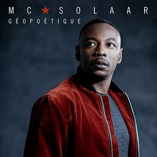 Géopoétique - MC SOLAAR
