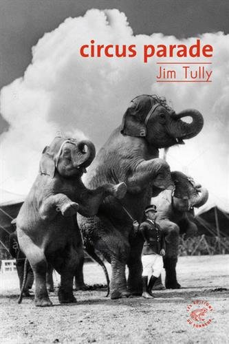 Circus parade - JIM TULLY