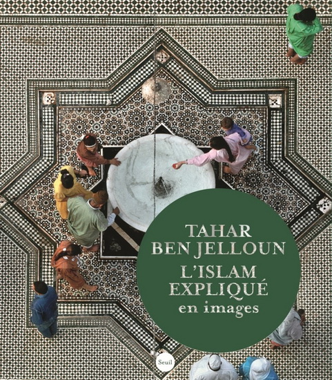 L&#39;Islam expliqué en images - TAHAR BEN JELLOUN