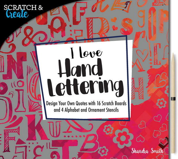 I Love Hand Lettering - SHANDRA SMITH