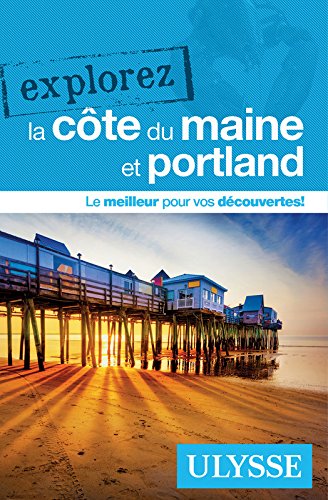 Explorez Portland et la Côte du Maine - COLLECTIF