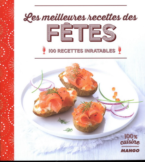Les Meilleures recettes des fêtes - FRANCK SCHMITT