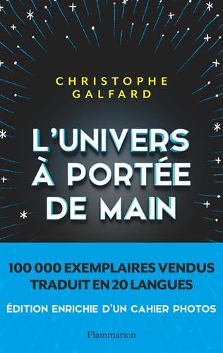L&#39;Univers à portée de main N. éd. - CHRISTOPHE GALFARD