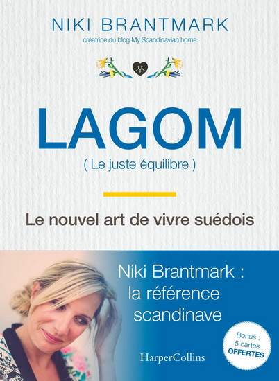 Lagom, le nouvel art de vivre suédois - NIKI BRANTMARK