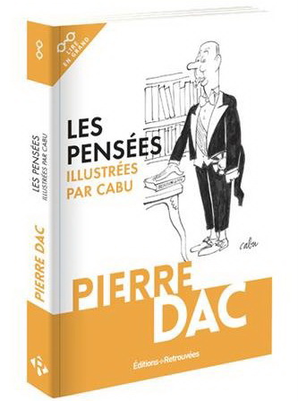 Les Pensées - PIERRE DAC - CABU