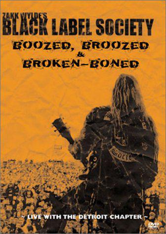 Boozed, Burised And Broken Boned - WYLDE ZAKK
