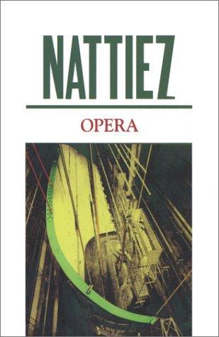 Opéra - JEAN-J NATTIEZ