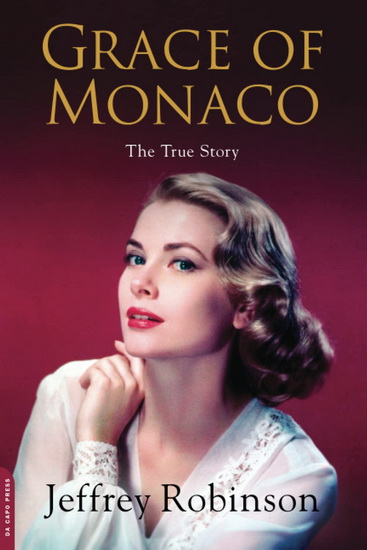 Grace of Monaco : The True Story (CD : 9 h 44 m) - JEFFREY ROBINSON