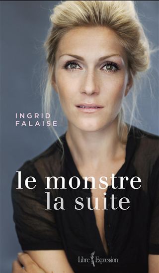 Le Monstre - La suite - INGRID FALAISE