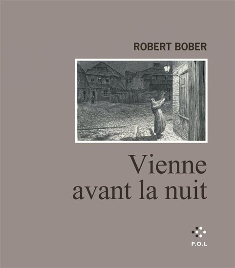 Vienne avant la nuit - ROBERT BOBER