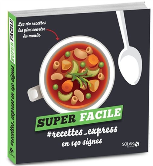 Recettes express en 140 signes - COLLECTIF