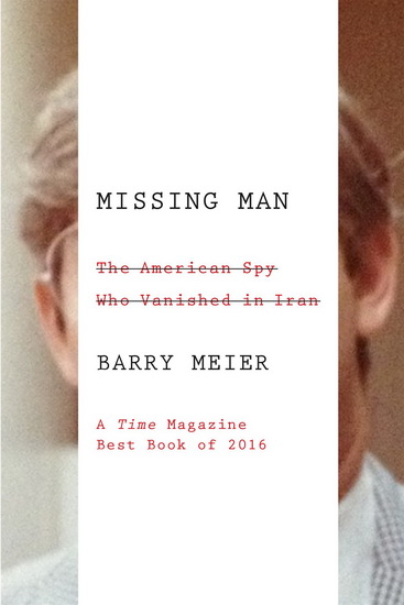 Missing Man - BARRY MEIER