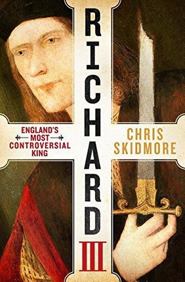 Richard III - CHRIS SKIDMORE