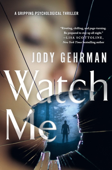 Watch Me - JODY GEHRMAN