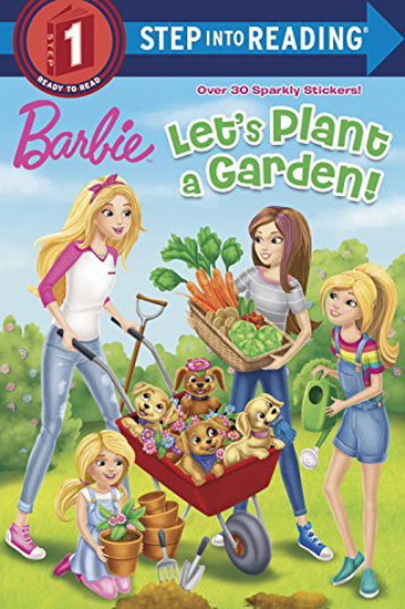 Let&#39;s Plant a Garden! (Barbie) - KRISTEN L DEPKEN