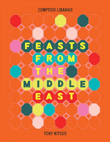Feasts from the Middle East - COLLECTIF