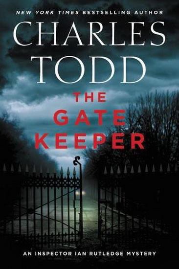 The Gate Keeper - CHARLES TODD
