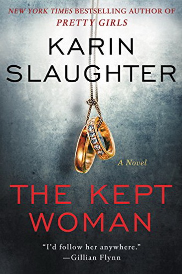 The Kept Woman - KARIN SLAUGHTER