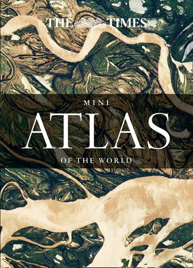 The Times Mini Atlas of the World - TIMES ATLASES