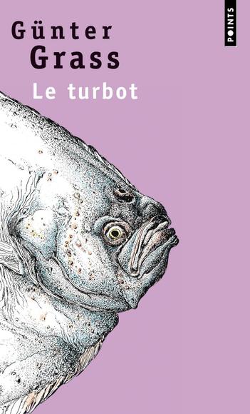 Le Turbot - GUNTER GRASS