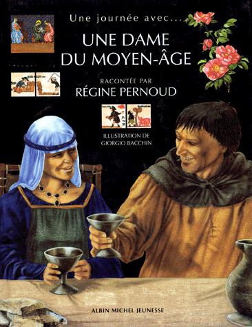 Une Dame du Moyen-Age - PERNPOD - BACCHIN