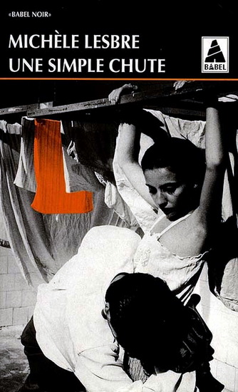 Une Simple chute - MICHELE LESBRE