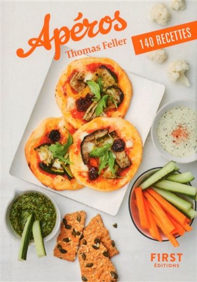 Petit livre d&#39;apéro en 140 recettes - THOMAS FELLER