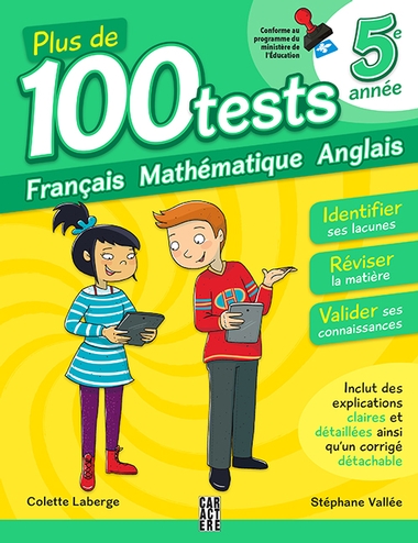 100 tests pour se préparer et réussir, 5e année, 3e éd. - COLETTE LABERGE & AL
