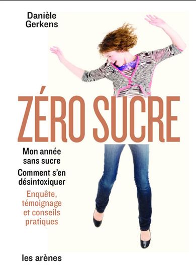 Zéro sucre - DANIÈLE GERKENS