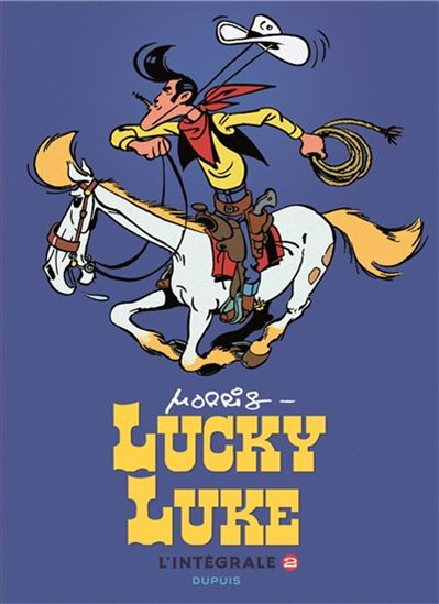 Lucky Luke L&#39;intégrale T.02 N.éd. - MORRIS