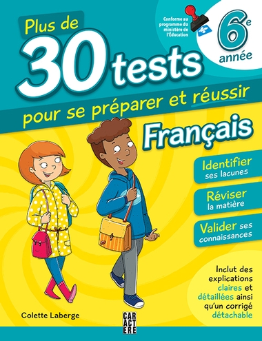 Plus de 30 tests 6e année français 3e éd. - COLETTE LABERGE