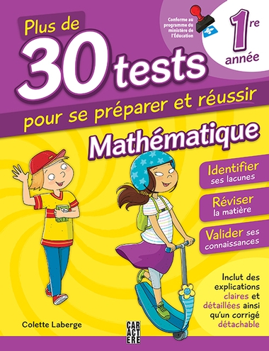 Plus de 30 tests 1re année mathématique 3e éd. - STEPHANE VALLEE - COLETTE LABERGE