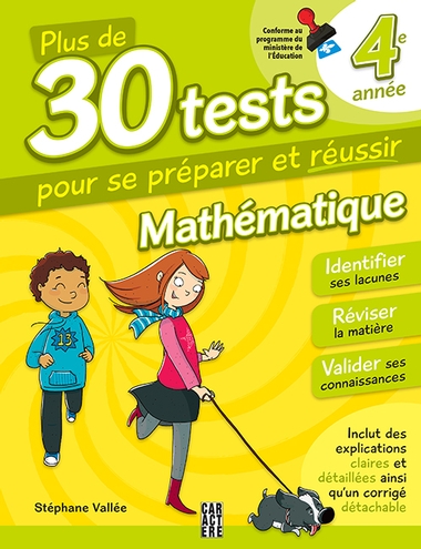 Plus de 30 tests 4e année mathématique 3e éd. - COLETTE LABERGE STEPHANE VALLEE